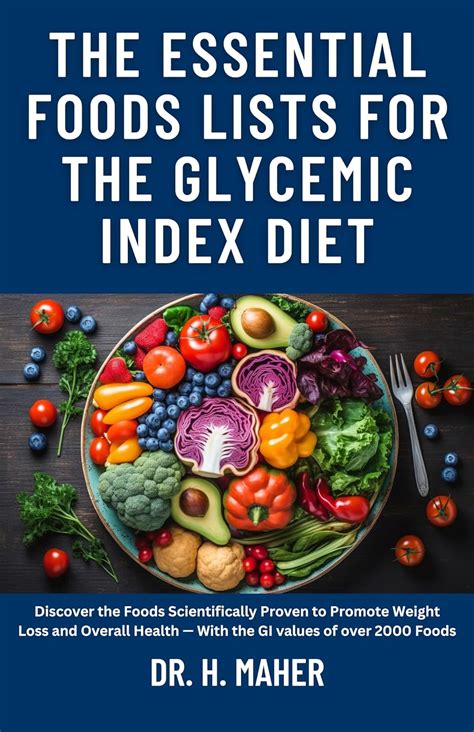 The Essential Foods Lists for the Glycemic Index Diet: Discover the ...