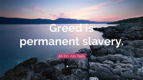 Quotes About Greed (40 wallpapers) - Quotefancy