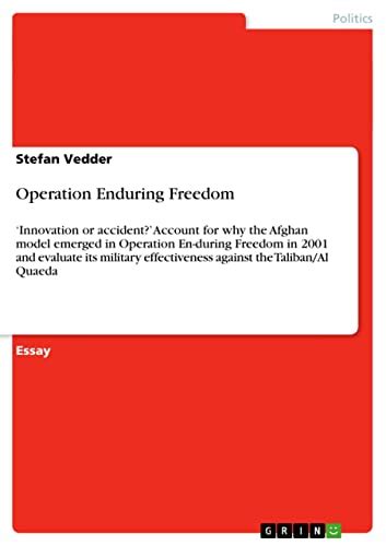 Operation Enduring Freedom: ‘Innovation or accident?’ Account for why ...