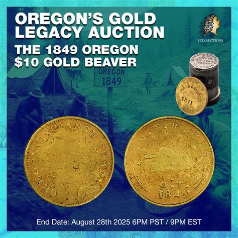 The Beaver Strikes Again: A Legendary 1849 Oregon Gold Beaver Returns ...