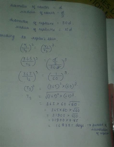 Calculate the period of revolution of Neptune around the sun , given ...