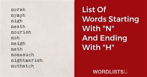 List Of Words Starting With "N" And Ending With "H"