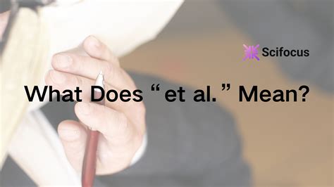 What Does “et al.” Mean in Academic Writing?