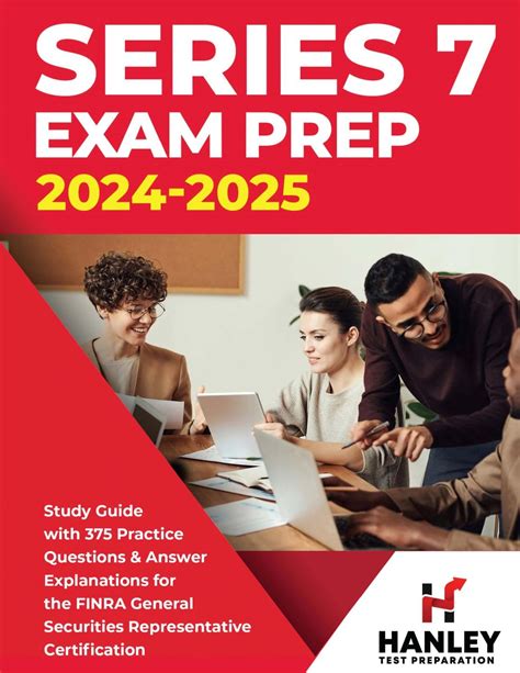 Series 7 Exam Prep 2024-2025: Study Guide with 375 Practice Questions ...