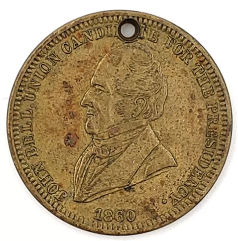 1860 John Bell For President Campaign Token Medal