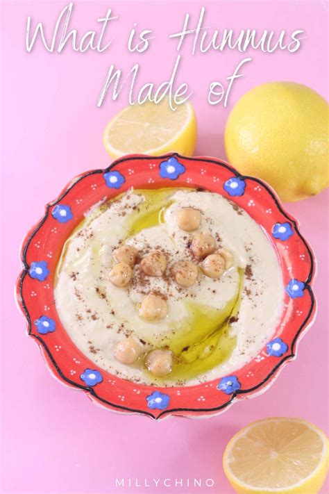 What is Hummus Made Of + Tasty Recipe - Milly Chino