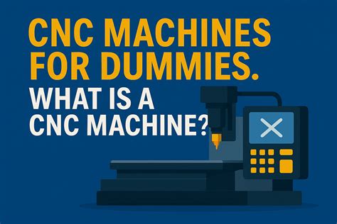 CNC Machine Full Form 的图像结果