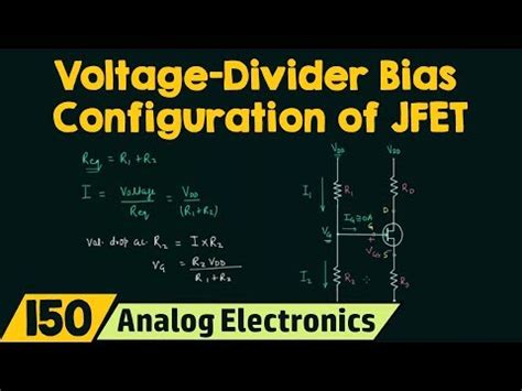 Voltage-Divider Bias Configuration of JFET Video Lecture - Crash Course ...