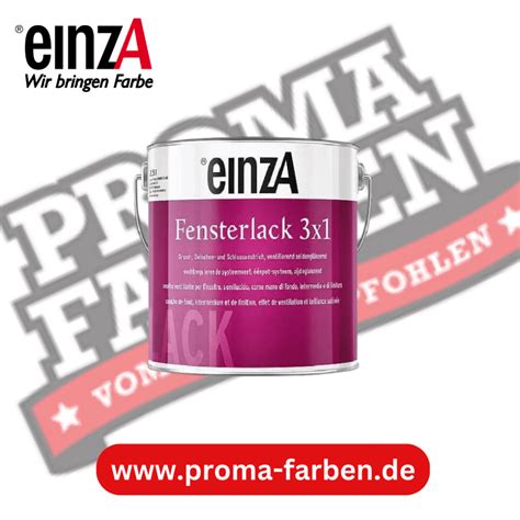 Einza Fensterlack 3x1 Jetzt Günstig Kaufen Bei Proma