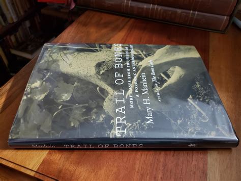 Trail of Bones: More Cases from the Files of a Forensic Anthropologist ...