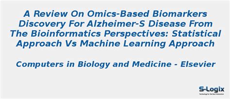 A review on omics-based biomarkers discovery for Alzheimer-s | S-Logix