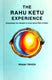 The Rahu Ketu Experience (Everything You Wanted to Know About Rahu ...