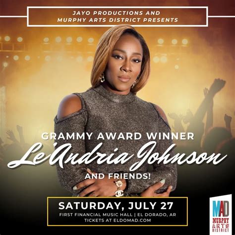 Le'Andria Johnson LIVE @ Murphy Arts District - El Dorado, Arkansas