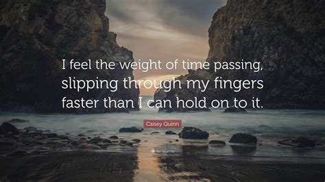 Quotes About Time Passing Too Fast