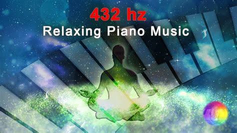 432 hz Relaxing Piano Music