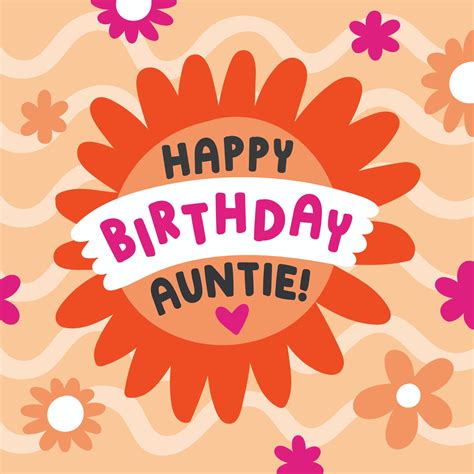 Happy Birthday Auntie Beautiful Flowers – Boomf