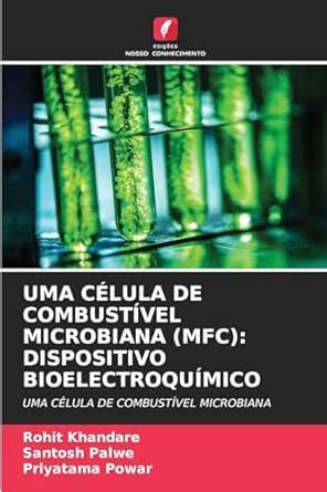 Buy Uma Célula de Combustível Microbiana (Mfc): Dispositivo ...