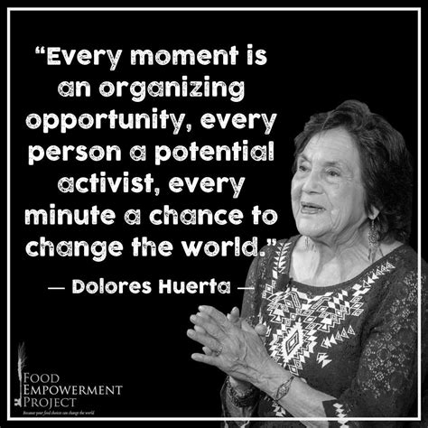 Dolores Huerta Quotes
