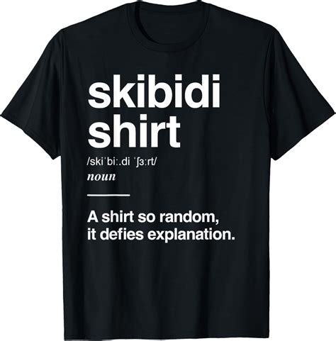 Skibidi Definition, Gen Z Gen Alpha Slang Meme, Skibidi T-Shirt ...