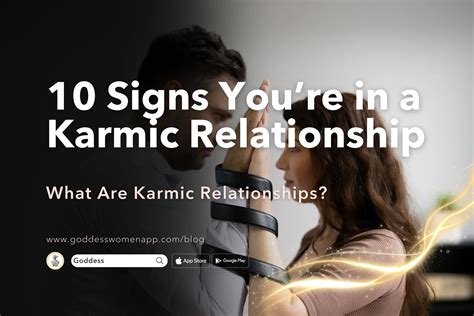 10 Eye-Opening Karmic Relationship Signs You Shouldn't Ignore - Goddess