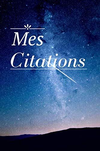 Amazon.in: Buy Mes Citations: mon carnet de citation à remplir Book ...