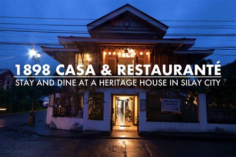 1898 Casa & Restauranté: Stay and Dine at a Heritage House in Silay ...
