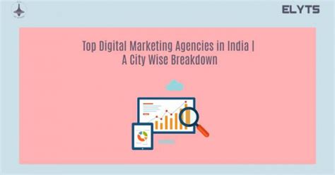 Top Digital Marketing Agencies in India | Elyts Branding