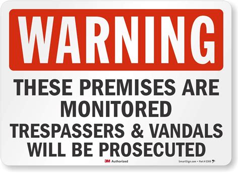 SmartSign “Warning - These Premises are Monitored, Trespassers ...