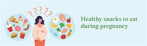Healthy Snacks To Eat During Pregnancy