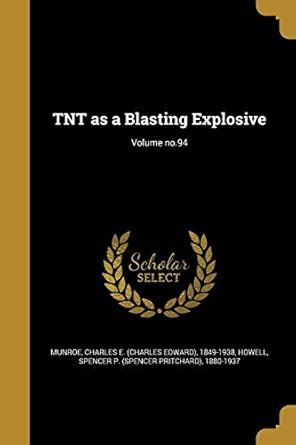 Buy TNT as a Blasting Explosive; Volume no.94 Book Online at Low Prices ...