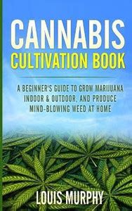 Cannabis Cultivation Book: Buy Cannabis Cultivation Book by Murphy ...