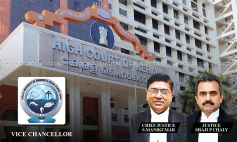 Kerala HC Sets Aside Appointment Of Vice Chancellor Of Kerala ...