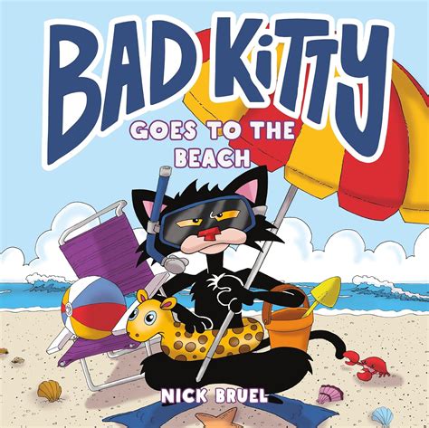 Bad Kitty Goes to the Beach: Amazon.co.uk: Bruel, Nick, Bruel, Nick ...