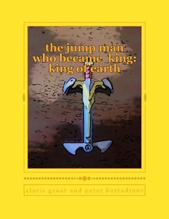 the jump man who became king eBook : grant, alaric, grant, alaric ...