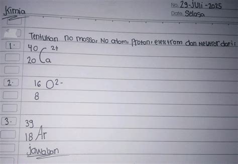 Tentukan no massa, No atom, Proton, elektron | StudyX
