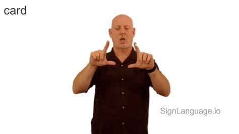 card in ASL - Example # 5 - American Sign Language