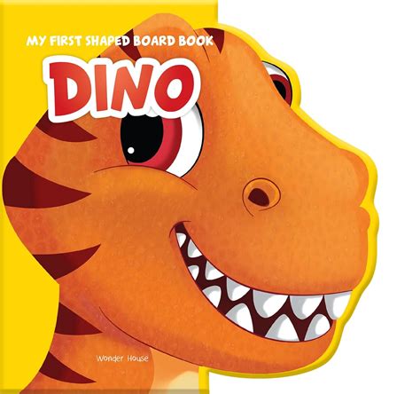 Dino: Animal Picture Book (My First Shaped Board Books) eBook : Wonder ...
