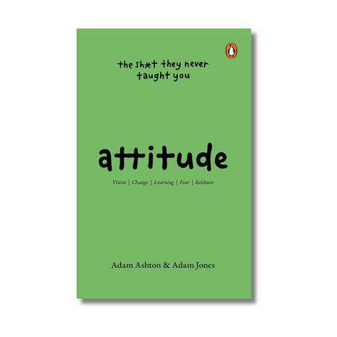 Attitude:The Shit They Neve Taught You By Adam Ashton & Adam Jones ...