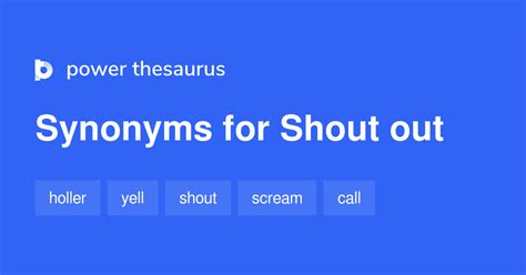 SHOUT OUT Synonyms: 198 Similar Words & Phrases
