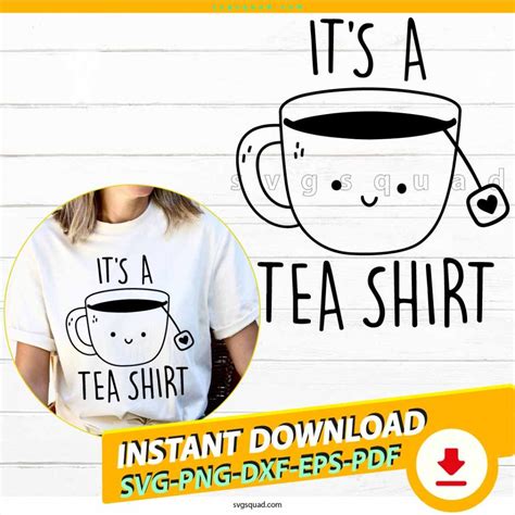 It's A Tea Shirt Svg Png, Funny Cup Tea Shirt Svg Design, Cricut