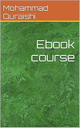 Ebook course eBook : Quraishi , Mohammad : Amazon.in: Kindle Store