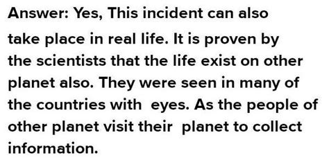 3. Do you think such an incident can ever take place in real life? Give ...
