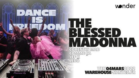 Wonder ∙ The Blessed Madonna, Corentin Mab, Comme Ça ∙ Warehouse Nantes ...