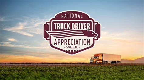 Honoring Our Nation's Drivers: National Truck Driver Appreciation Week ...