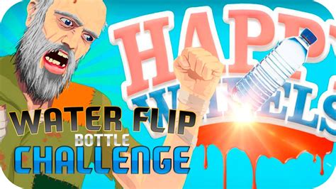 Happy Wheels - Reto Botella - Water Bottle Flip Challenge - Gameplay en ...