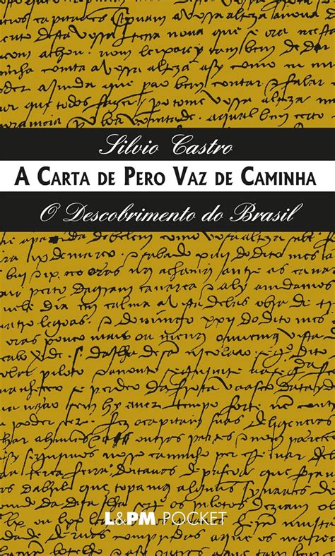 A carta de Pero Vaz de Caminha: O descobrimento do Brasil (Portuguese ...