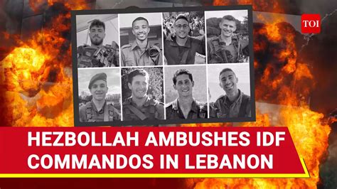 Hezbollah's Biggest Ground Attack: 8 Israeli Soldiers killed In Combat ...