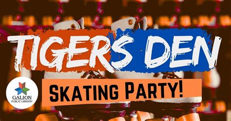 Tigers Den Skating Party, The Tigers Den, Galion, 12 June 2025 | AllEvents