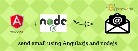 Send email using angularjs and nodejs nodemailer module | JSON World