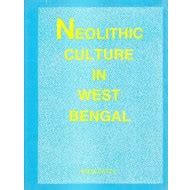 Neolithic Culture In West Bengal- With Special Refrence To South And ...